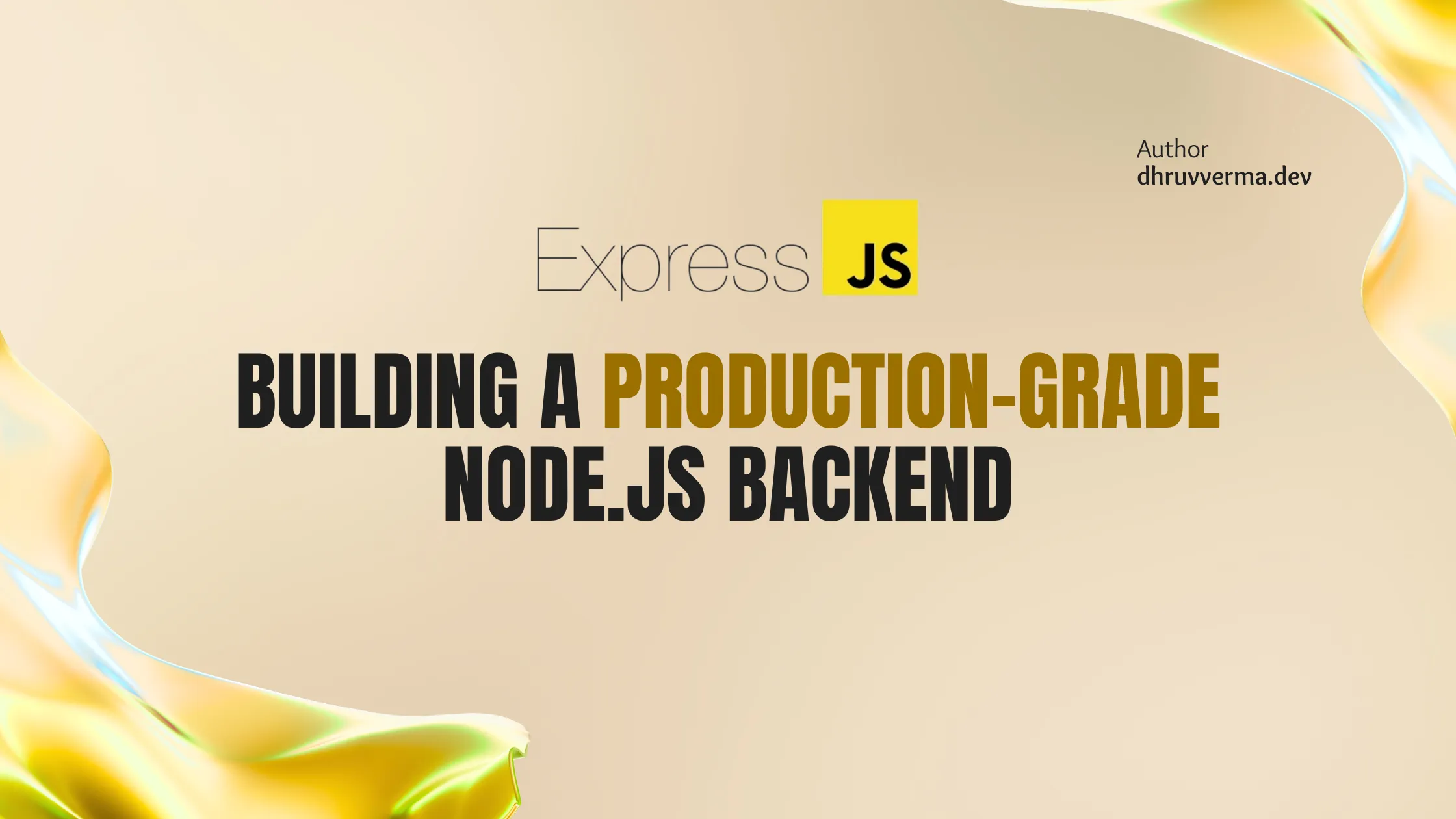 The Ultimate Guide to Building a Production-Grade Node.js Backend in 2025