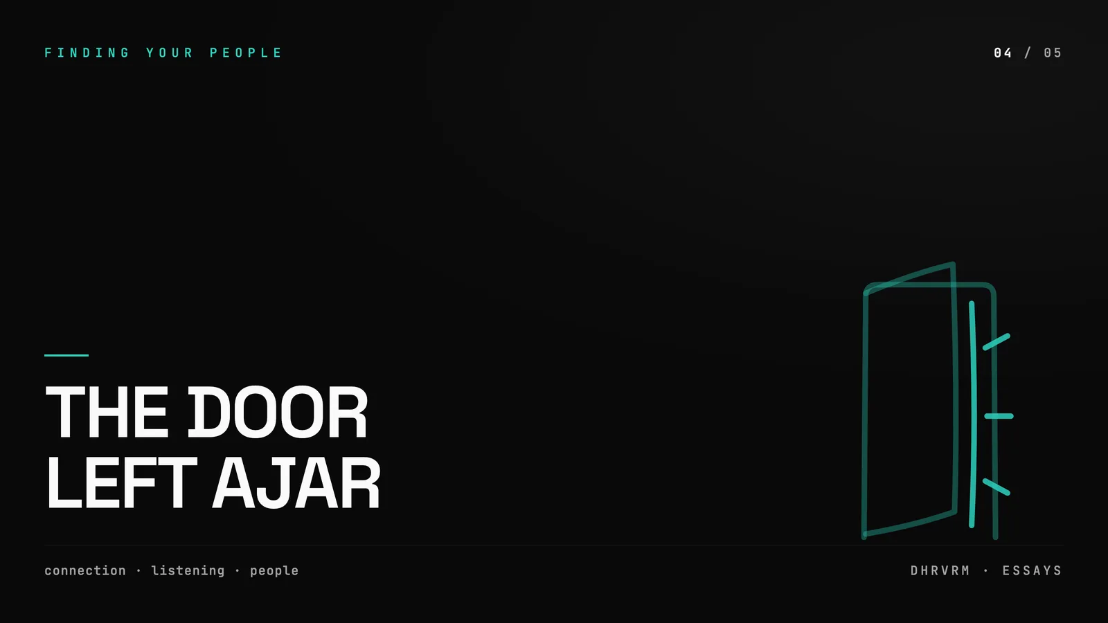 The Door Left Ajar