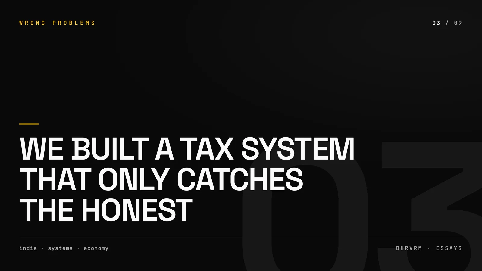 we built a tax system that only catches the honest